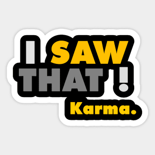 Karma ! Sticker
